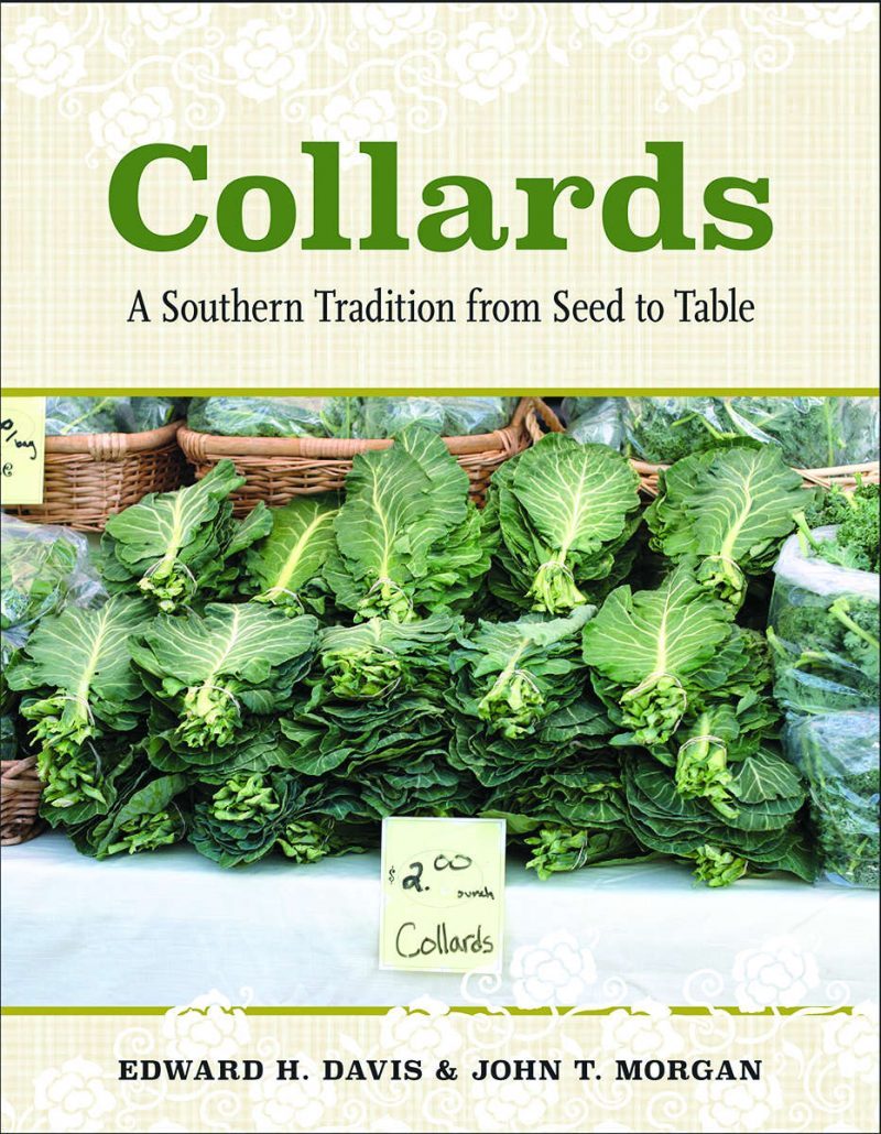 Collards: A Southern Tradition from Seed to Table